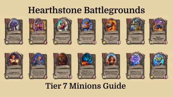 Tier 7 Minions Explained: Hearthstone Battlegrounds Guide