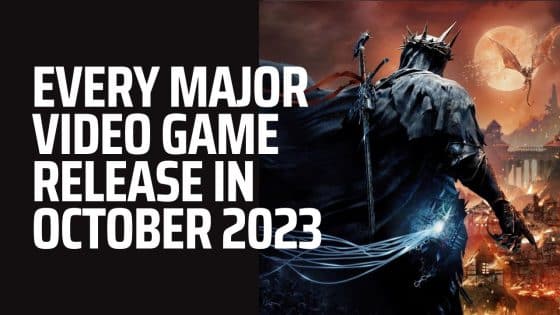 Every Major Video Games Releases In October 2023