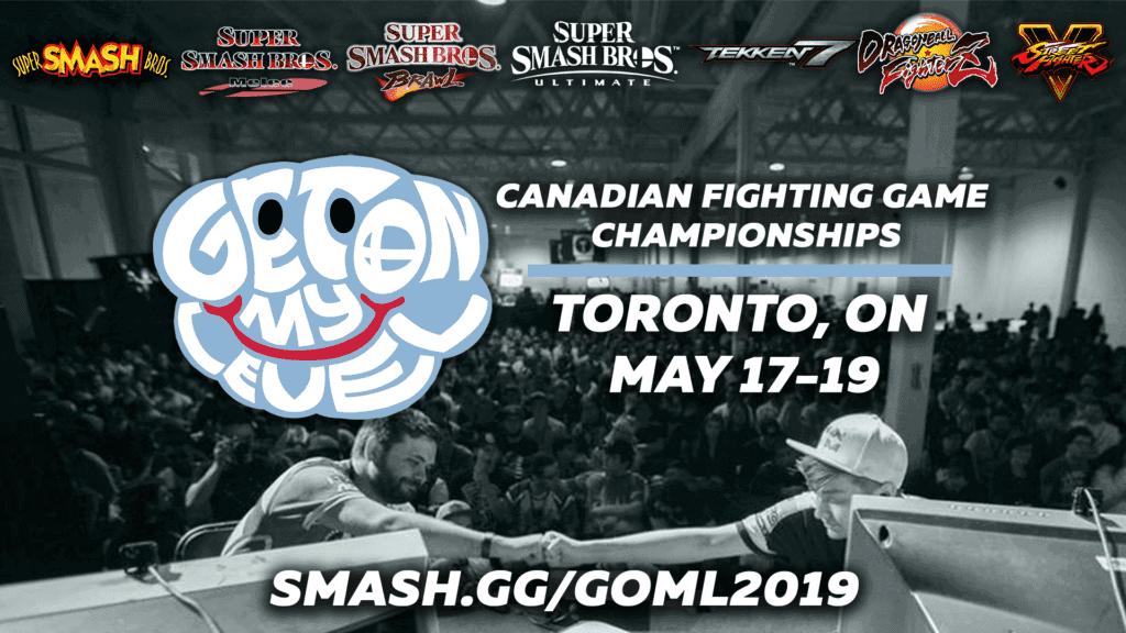 Get On My Level 2019: Making Canadian Fighting Game History
