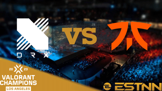 DRX vs Fnatic Preview and Predictions – Valorant Champions 2023