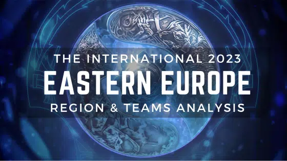 Qualified Eastern European Teams – TI 12 Region Analysis
